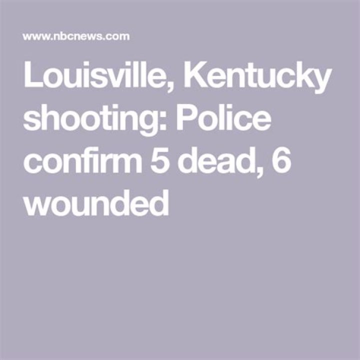 Louisville bank shooting leaves 5 dead and at least 8 wounded