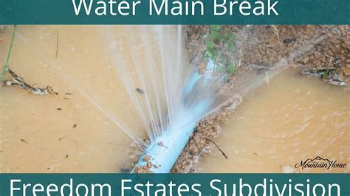 Mountain Home announces water main break in Freedom Estates