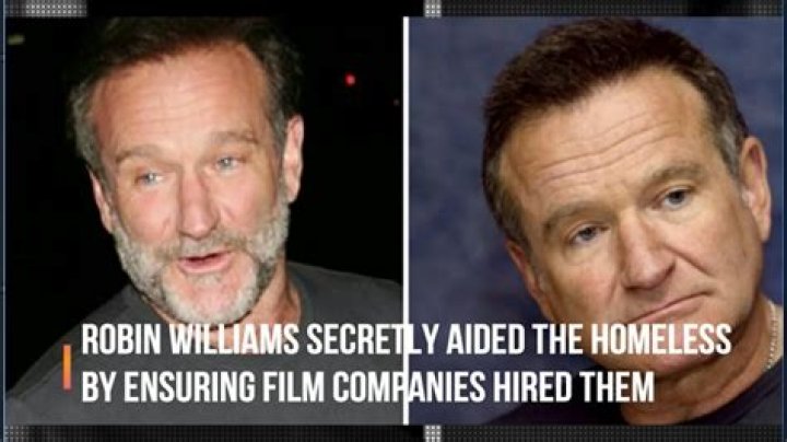 Robin Williams secretly aided the homeless by ensuring film companies hired them